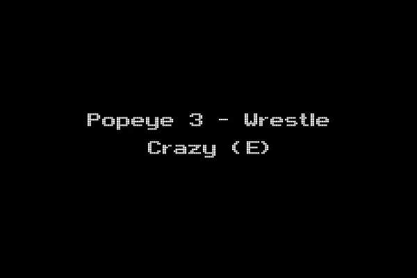 Popeye 3 - Wrestle Crazy (E)