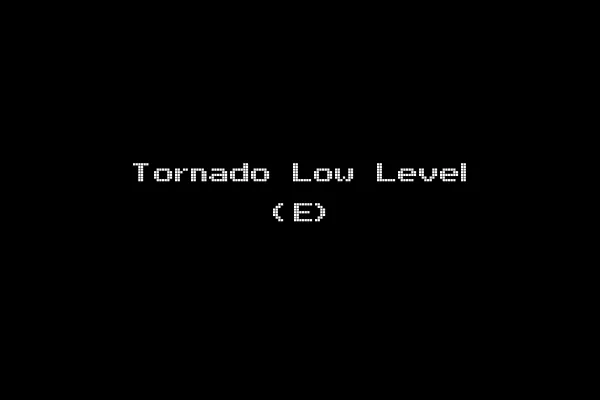 Tornado Low Level (E)