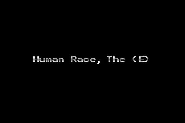 Human Race, The (E)