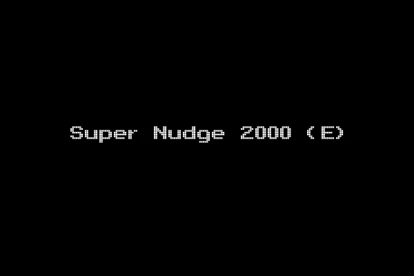 Super Nudge 2000 (E)