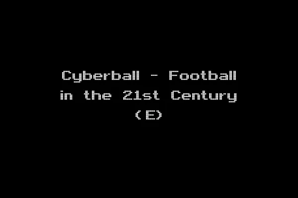 Cyberball - Football in the 21st Century (E)
