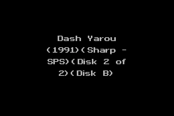 Dash Yarou (1991)(Sharp - SPS)(Disk 2 of 2)(Disk B)