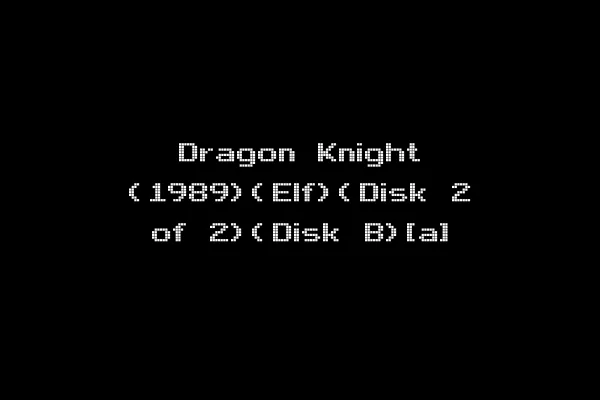 Dragon Knight (1989)(Elf)(Disk 2 of 2)(Disk B)[a]