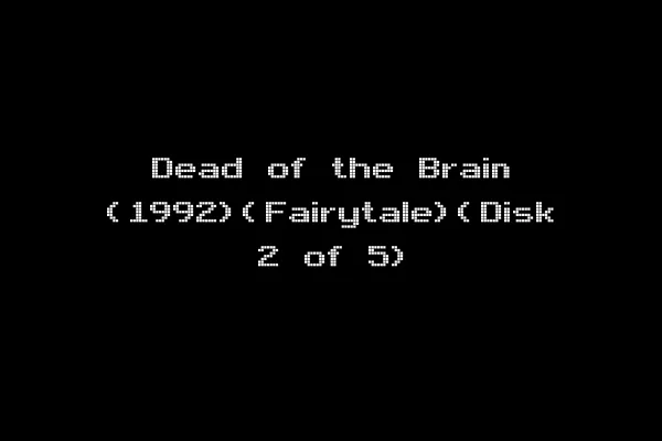 Dead of the Brain (1992)(Fairytale)(Disk 2 of 5)