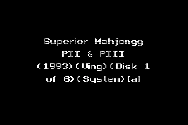 Superior Mahjongg PII & PIII (1993)(Ving)(Disk 1 of 6)(System)[a]