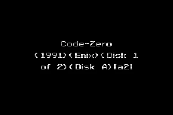 Code-Zero (1991)(Enix)(Disk 1 of 2)(Disk A)[a2]