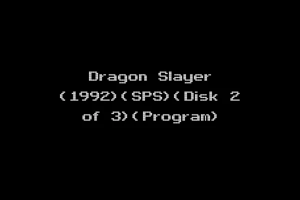 Dragon Slayer (1992)(SPS)(Disk 2 of 3)(Program)