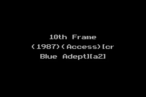 10th Frame (1987)(Access)[cr Blue Adept][a2]