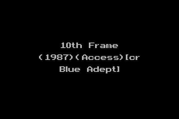 10th Frame (1987)(Access)[cr Blue Adept]