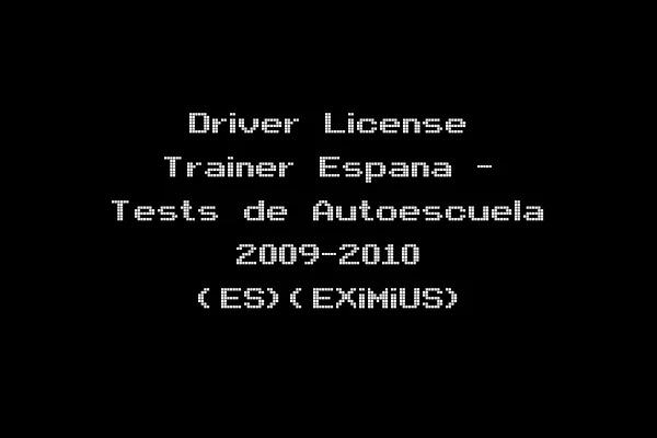 Driver License Trainer Espana - Tests de Autoescuela 2009-2010 (ES)(EXiMiUS)
