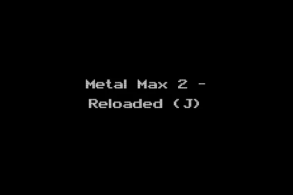 Metal Max 2 - Reloaded (J)