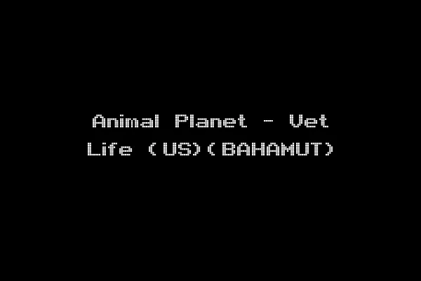 Animal Planet - Vet Life (US)(BAHAMUT)