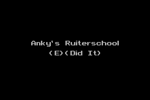 Anky's Ruiterschool (E)(Did It)