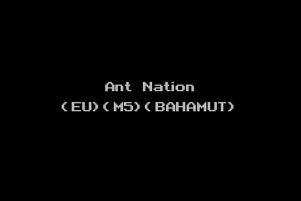 Ant Nation (EU)(M5)(BAHAMUT)