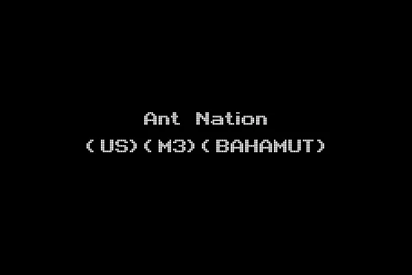 Ant Nation (US)(M3)(BAHAMUT)