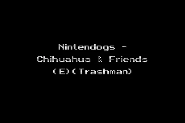 Nintendogs - Chihuahua & Friends (E)(Trashman)