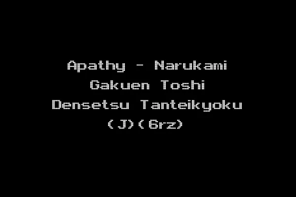 Apathy - Narukami Gakuen Toshi Densetsu Tanteikyoku (J)(6rz)