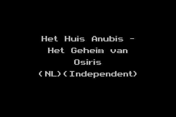 Het Huis Anubis - Het Geheim van Osiris (NL)(Independent)