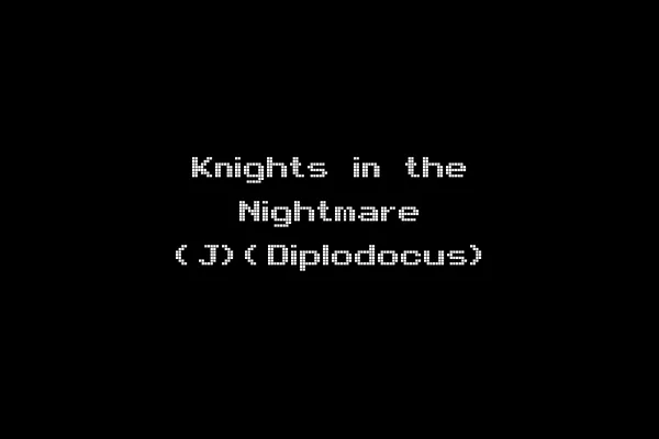 Knights in the Nightmare (J)(Diplodocus)