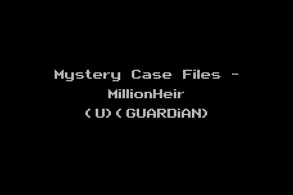 Mystery Case Files - MillionHeir (U)(GUARDiAN)