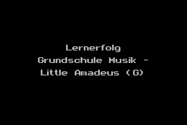 Lernerfolg Grundschule Musik - Little Amadeus (G)