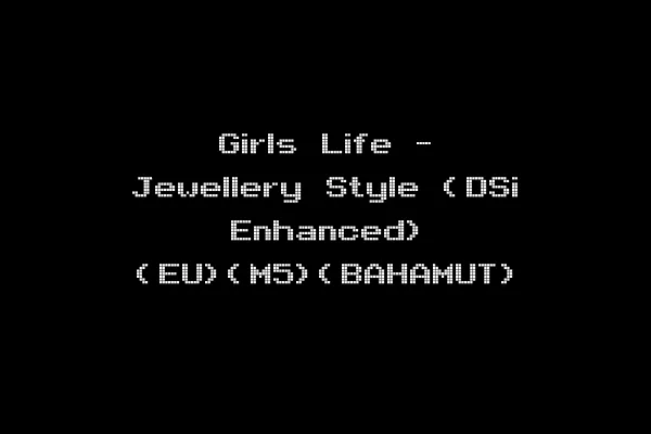 Girls Life - Jewellery Style (DSi Enhanced) (EU)(M5)(BAHAMUT)