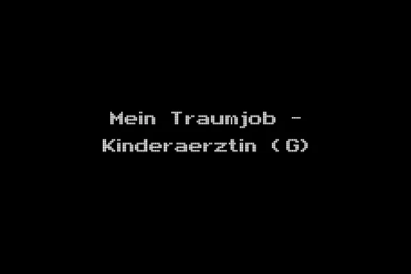 Mein Traumjob - Kinderaerztin (G)