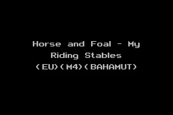 Horse and Foal - My Riding Stables (EU)(M4)(BAHAMUT)
