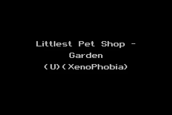 Littlest Pet Shop - Garden (U)(XenoPhobia)