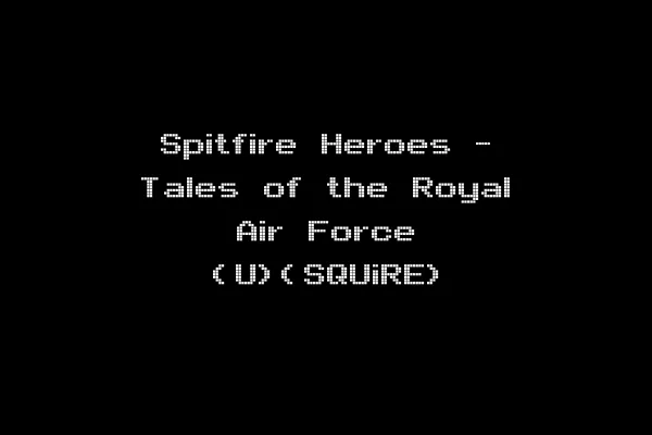 Spitfire Heroes - Tales of the Royal Air Force (U)(SQUiRE)
