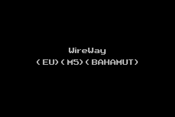 WireWay (EU)(M5)(BAHAMUT)