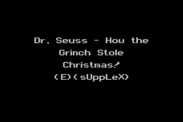 Dr. Seuss - How the Grinch Stole Christmas! (E)(sUppLeX)