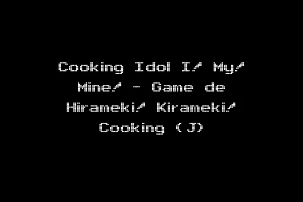 Cooking Idol I! My! Mine! - Game de Hirameki! Kirameki! Cooking (J)