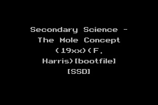 Secondary Science - The Mole Concept (19xx)(F. Harris)[bootfile] [SSD]