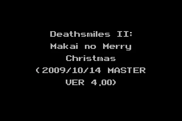 Deathsmiles II: Makai no Merry Christmas (2009/10/14 MASTER VER 4.00)