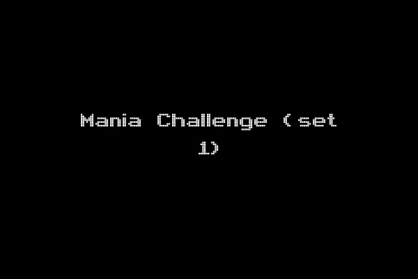 Mania Challenge (set 1)