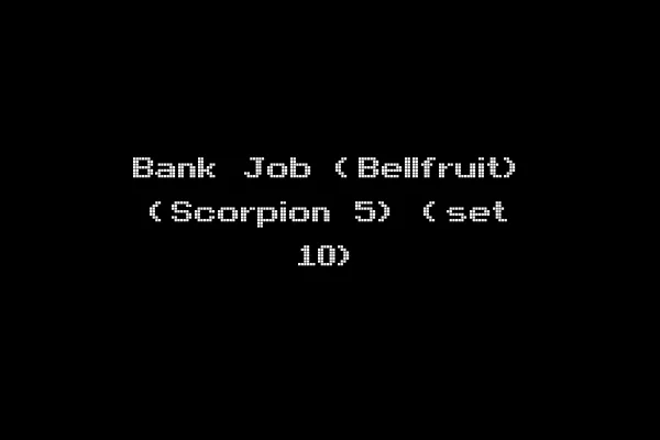 Bank Job (Bellfruit) (Scorpion 5) (set 10)