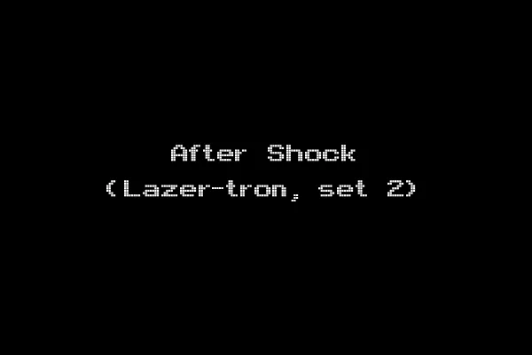 After Shock (Lazer-tron, set 2)