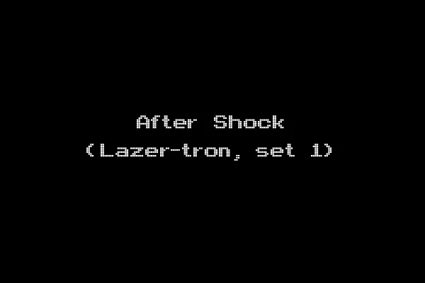 After Shock (Lazer-tron, set 1)