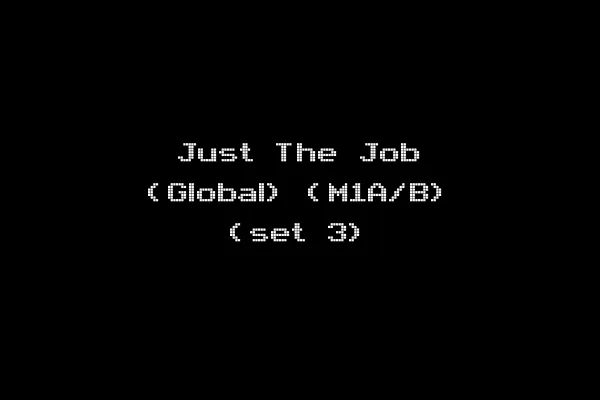 Just The Job (Global) (M1A/B) (set 3)