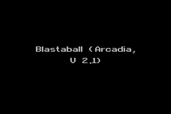 Blastaball (Arcadia, V 2.1)