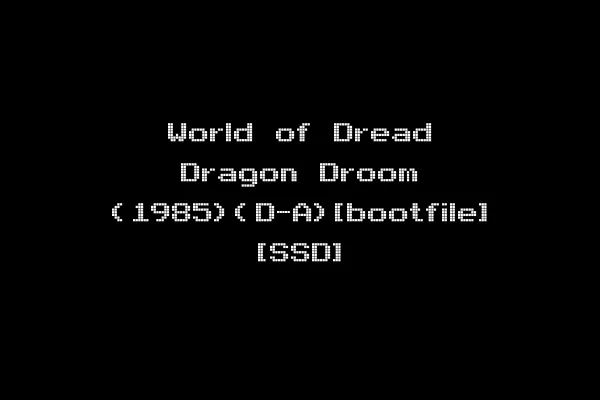 World of Dread Dragon Droom (1985)(D-A)[bootfile] [SSD]