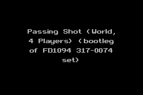 Passing Shot (World, 4 Players) (bootleg of FD1094 317-0074 set)