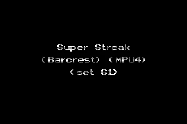 Super Streak (Barcrest) (MPU4) (set 61)