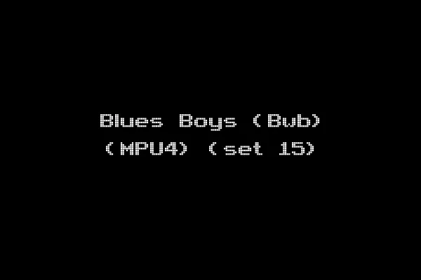 Blues Boys (Bwb) (MPU4) (set 15)