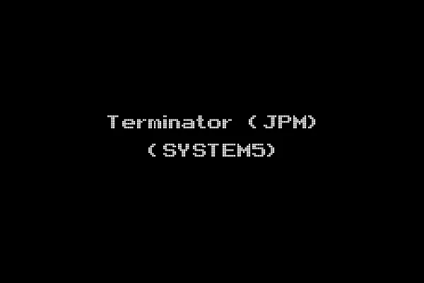 Terminator (JPM) (SYSTEM5)