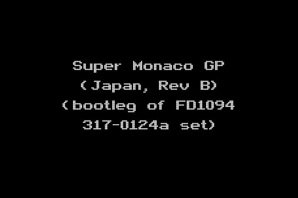 Super Monaco GP (Japan, Rev B) (bootleg of FD1094 317-0124a set)