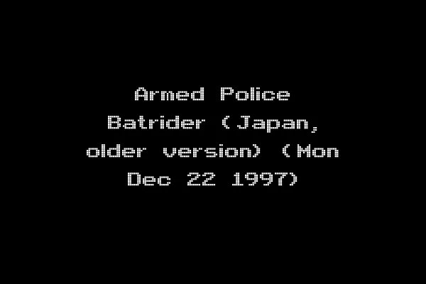 Armed Police Batrider (Japan, older version) (Mon Dec 22 1997)