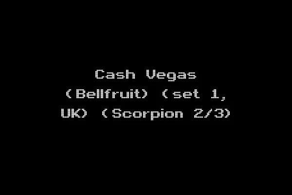 Cash Vegas (Bellfruit) (set 1, UK) (Scorpion 2/3)