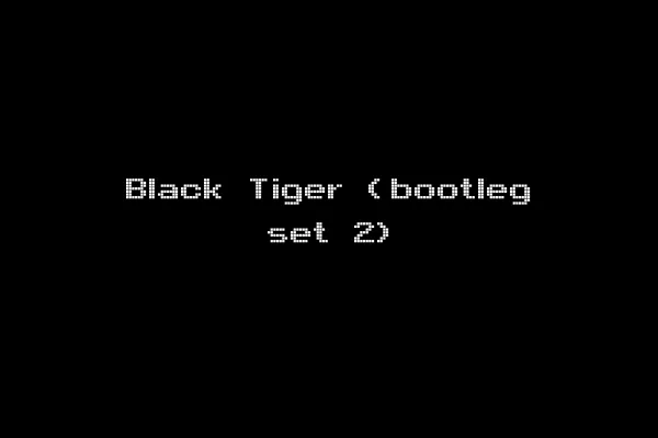 Black Tiger (bootleg set 2)